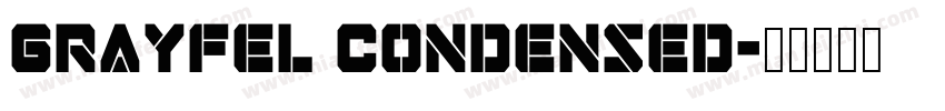 Grayfel Condensed字体转换